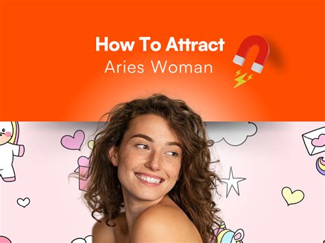 How To Attract An Aries Woman 25 Surefire Ways To Woo Her