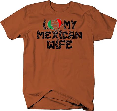 Swt T I Love My Mexican Wife With Flag Hekunst For Husbands Lustig T Shirt Amazonde Fashion