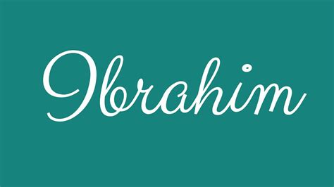 Learn How To Sign The Name Ibrahim Stylishly In Cursive Writing Youtube