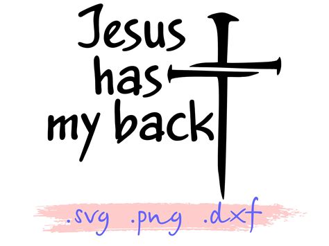 Jesus Svg Jesus Has My Back Christian Shirt Religion Svg Etsy