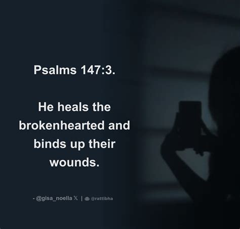Psalms He Heals The Brokenhearted And Binds Up Their Wounds