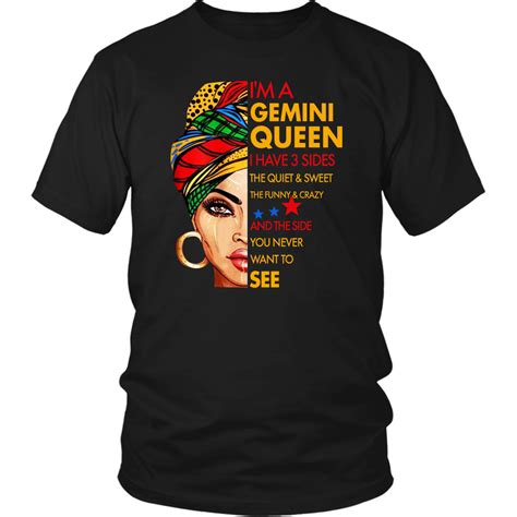 Im A Gemini Queen I Have 3 Sides Birthday Funny Shirt Funny Birthday