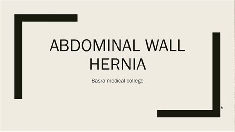 Hernia 2 Specific Types Of Hernias Youtube
