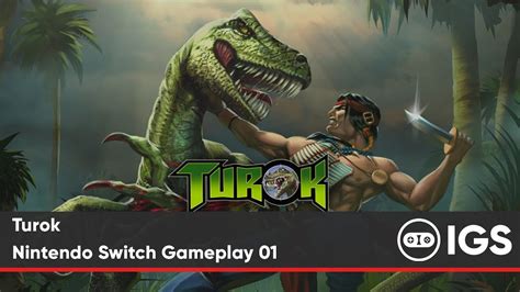 Turok Nintendo Switch Gameplay 01 YouTube