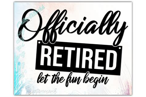 Officially Retired Svg Retired Svg Retirement Svg 516534 Cut