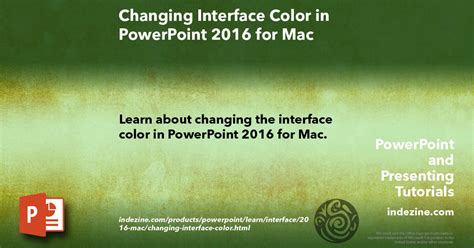 Changing Interface Color In Powerpoint For Mac