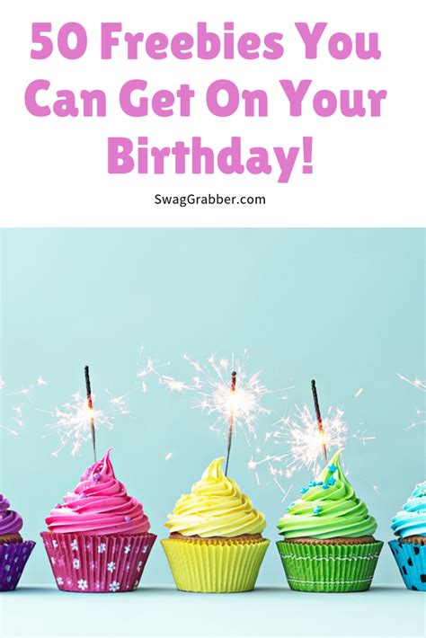 50 Freebies You Can Get On Your Birthday Freebies On Your Birthday