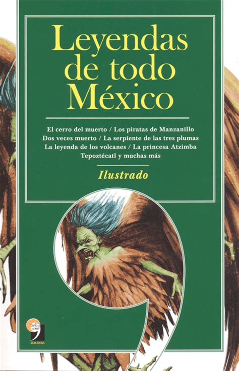 Leyendas De Todo M Xico Editores Mexicanos Unidos