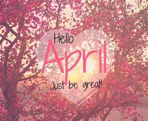 Hello April Quotes Sayings Wishes Messages Status For Tumblr Facebook