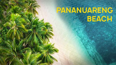 The capital of the regency is in tahuna in this island. SANGIHE ISLAND, PANANUARENG BEACH - YouTube