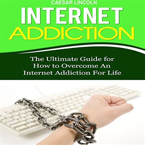 Internet Addiction The Ultimate Guide For How To Overcome An Internet