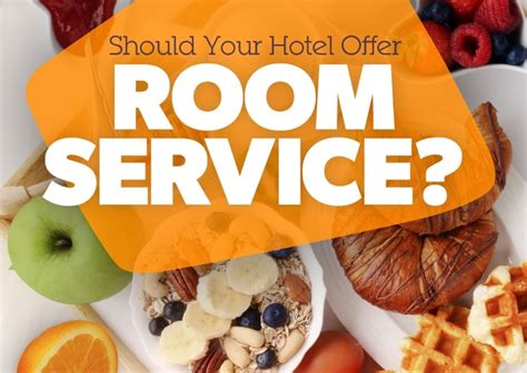 What Is Room Service 8 Benefits Of Adding It At Your Hotel