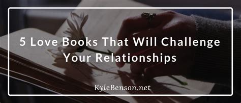 5 Love Books That Will Challenge Your Relationships