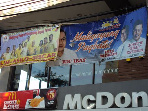 More Photos Of Political Tarpaulins Hanging On Manila S Streets