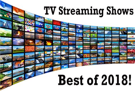 Top 10 Best Tv Streaming Shows Of 2018 To Watch