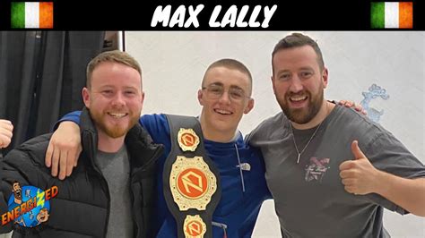 Max Lally 2021 Irish Mma Male Amateur Of The Year Energized Show