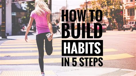 How To Build Good Habits In 5 Simple Steps Change Your Life Youtube