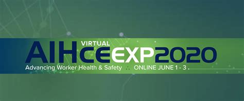 American Industrial Hygiene Conference And Expo 2020