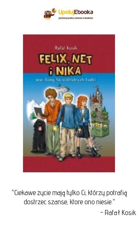 Felix, Net i Nika oraz Gang Niewidzialnych Ludzi - Rafał Kosik ebook