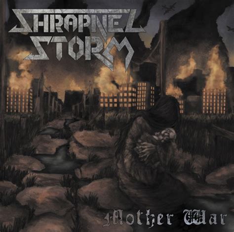 Shrapnel Storm Album Review Mother War Metal Gods Tv