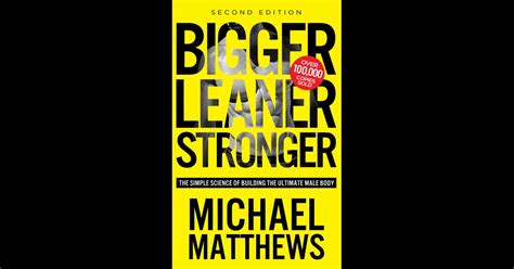 Bigger Leaner Stronger By Michael Matthews On Ibooks