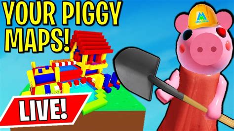 Roblox Piggy Build Mode PLAYING VIEWERS PIGGY MAPS LIVE YouTube