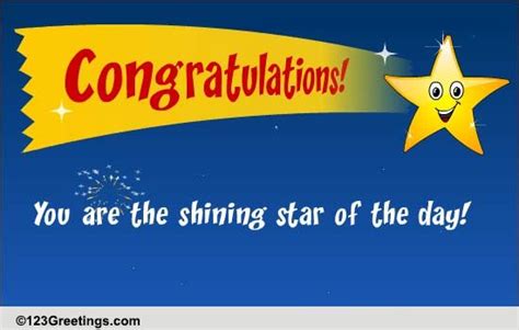 Congrats You Are The Star Of The Day Free For Everyone Ecards 123
