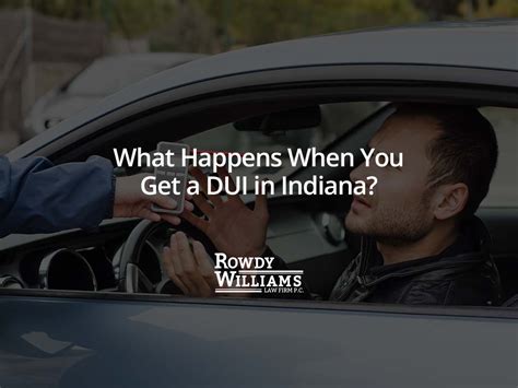 2.what you did while incarcerated. What Happens When You Get a DUI in Indiana? | Rowdy G ...