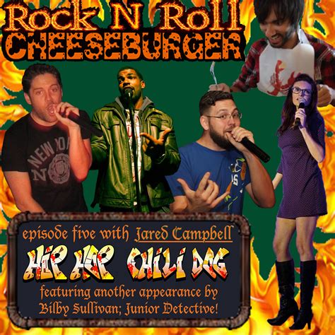 Episode Five With Jared Campbell Rock N Roll Cheeseburger Podcast
