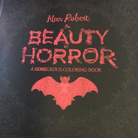 The Beauty Of Horror 1 A Goregeous Coloring Book