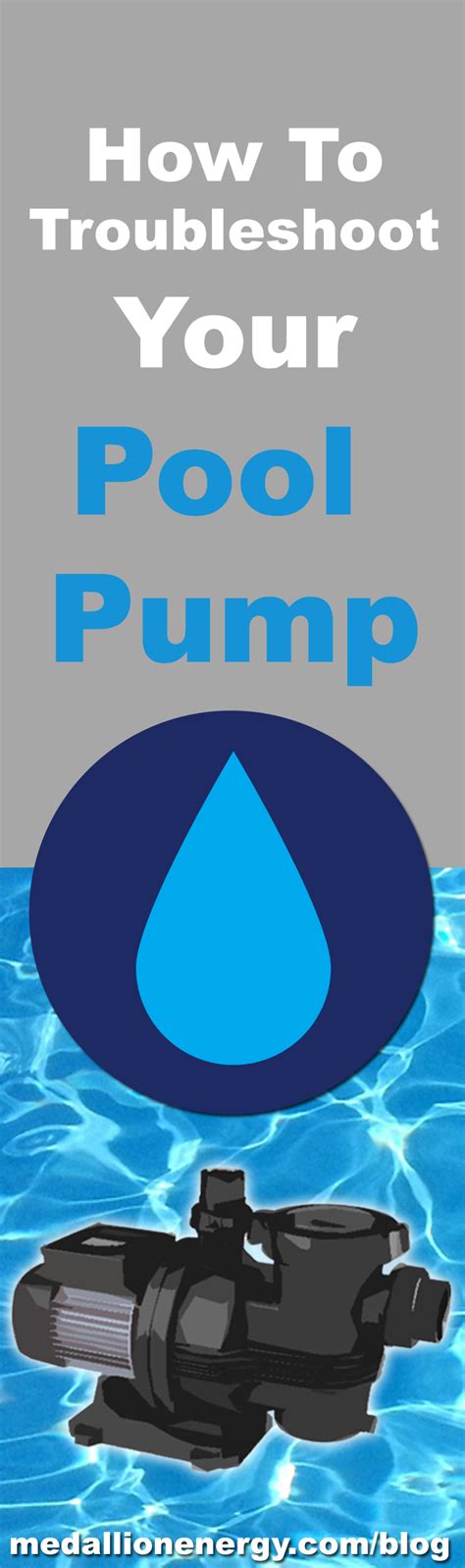 Troubleshooting Guide For Your Pool Pump
