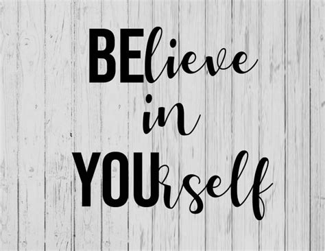 Believe In Yourself Svg Ai Png Dxf Etsy