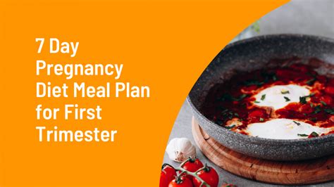 7 Day Pregnancy Diet Meal Plan For First Trimester Pdf And Menu Medmunch