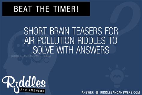 30 Short Brain For Air Pollution Riddles With Answers To Solve