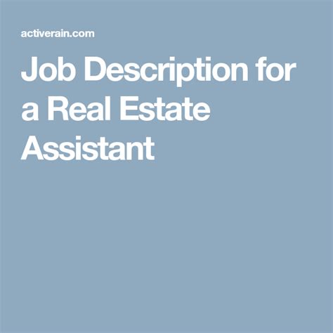 Lastly, if you're looking to hire a really awesome real estate virtual assistant then do make sure to coin up a really crisp and inviting job description. Job Description for a Real Estate Assistant | Real estate ...