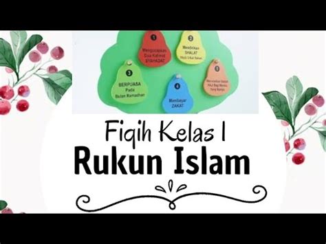 Fiqih Kelas 1 - Materi Rukun Islam - YouTube
