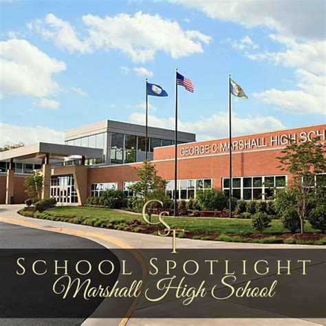 School Spotlight On George C Marshall High School