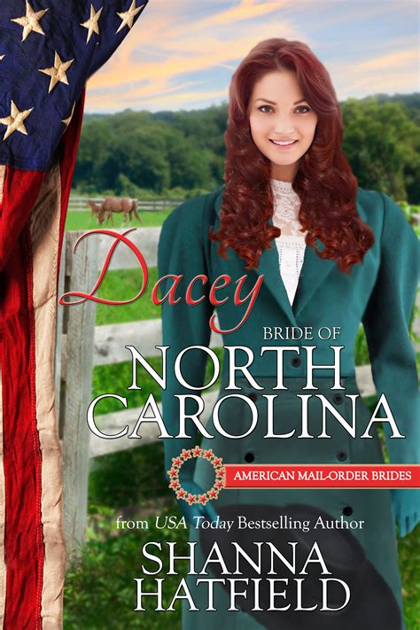 Dacey Bride Of North Carolina By Shanna Hatfield Goodreads
