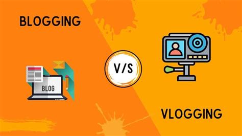 Blog Vs Vlog Which Is Better For Make Money Online Medium