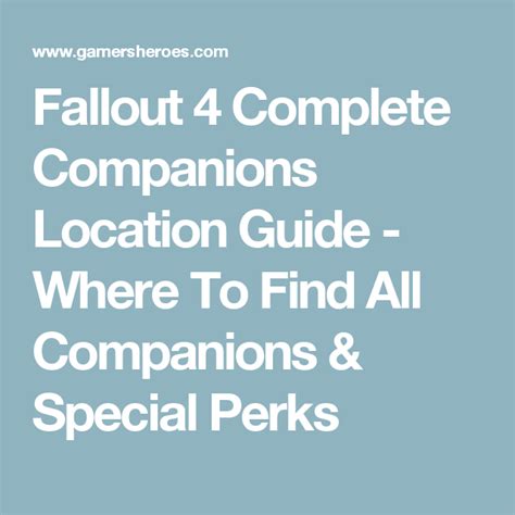 Fallout 4 Complete Companions Location Guide Where To Find All