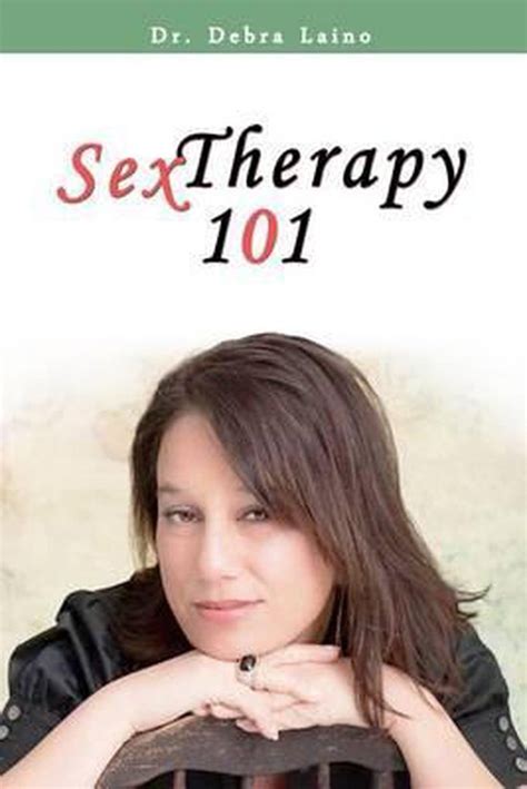 Sex Therapy Dr Debra Laino Boeken Bol Com