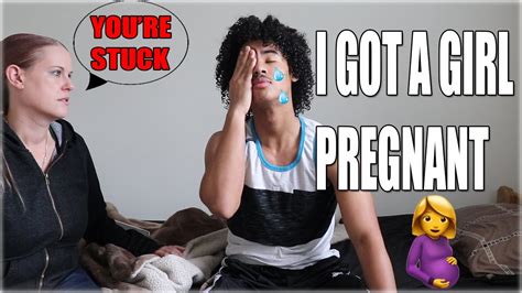 I Got A Girl Pregnant Prank Gone Right Youtube