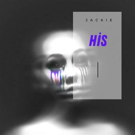 His Single By Jackie Spotify