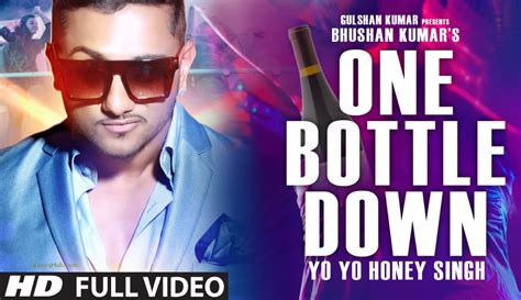 One Bottle Down Lyrics Yo Yo Honey Singh Ilyricshub