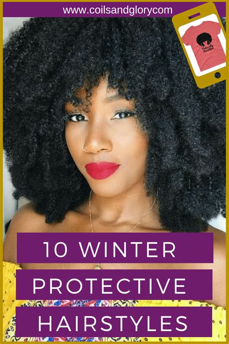 10 Winter Protective Styles For 4c Natural Hair Coils And Glory