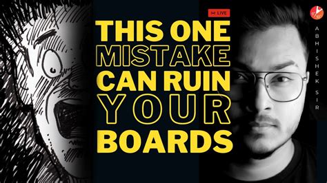 This One Mistake Can Ruin Your Boards 😧 By Abhishek Sir Board