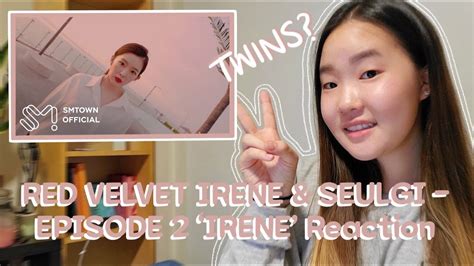 Maybe you would like to learn more about one of these? RED VELVET IRENE & SEULGI - Episode 2 'IRENE' Video ...