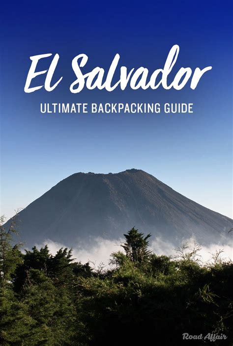 The Ultimate Travel Guide To Backpacking El Salvador On A Budget With
