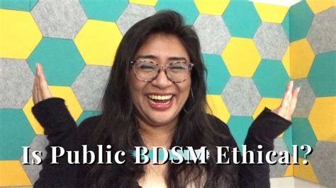 is public bdsm ethical things to think about before public play youtube