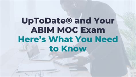 How To Use Uptodate On Your Abim Boards